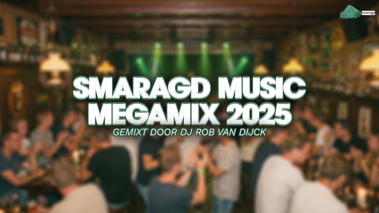 Smaragd Music MegaMix 2025 (Gemixt door DJ Rob van Dijck)