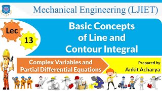 L 13 Basic Concepts of Line and Contour Integral | CVPDE | Mechanical