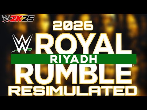 RESIMULATING THE 2026 WWE ROYAL RUMBLE! | WWE 2K25