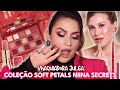 COLEÇÃO SOFT PETALS LINHA NIINA SECRETS - Maquiadora Julga!