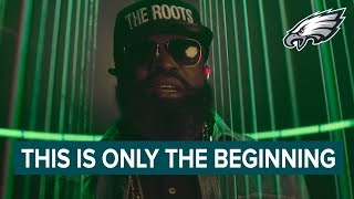 This Is Only The Beginning | Philadelphia Eagles 2018 Season Kickoff Video