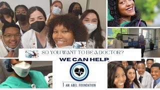 So You Want To Be A Doctor? I Am Abel Foundation Can Help!