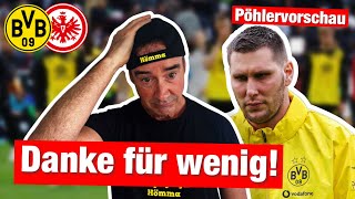 PÖHLERVORSCHAU | Borussia Dortmund - Eintracht Frankfurt