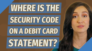 Where is the security code on a debit card statement?