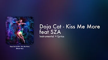Doja Cat - Kiss Me More feat. SZA (Official Instrumental + Lyrics on Screen / Karaoke)