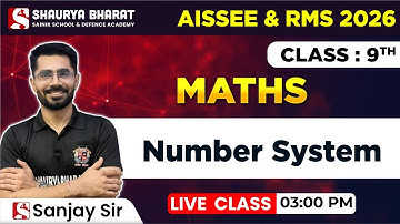 Number System - Maths || Sainik School and RMS 9th by Sanjay Sir