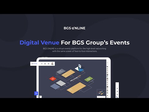 Meet BGS Online. Digital Venue For BGS Group’s Events