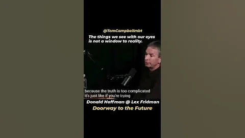 Donald Hoffman  We don t see reality Doorway to the Future P3