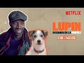 Lupin: Parte 1 | Resumen con Jaccuse | Netflix