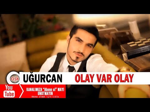 Olay Var Olay - Uğurcan