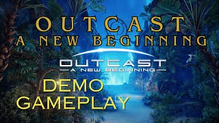 Outcast: A New Beginning | Demo | Gameplay