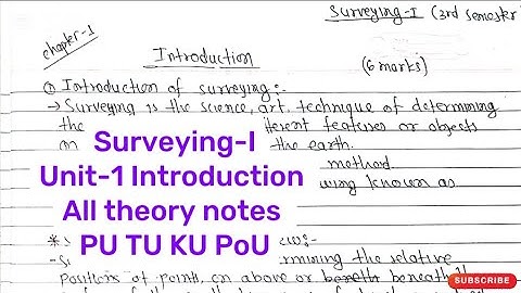 Introduction of Surveying|All theory notes|Surveying-I Purbanchal University TU PU KU PoU #surveying