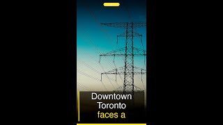 Downtown Toronto Power Outage: What You Need to Know #Shorts