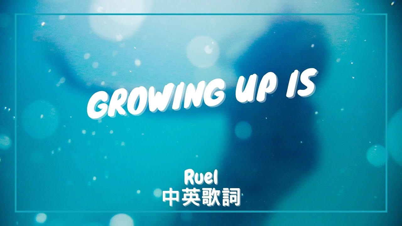 CapCut_growing up is tradução ruel