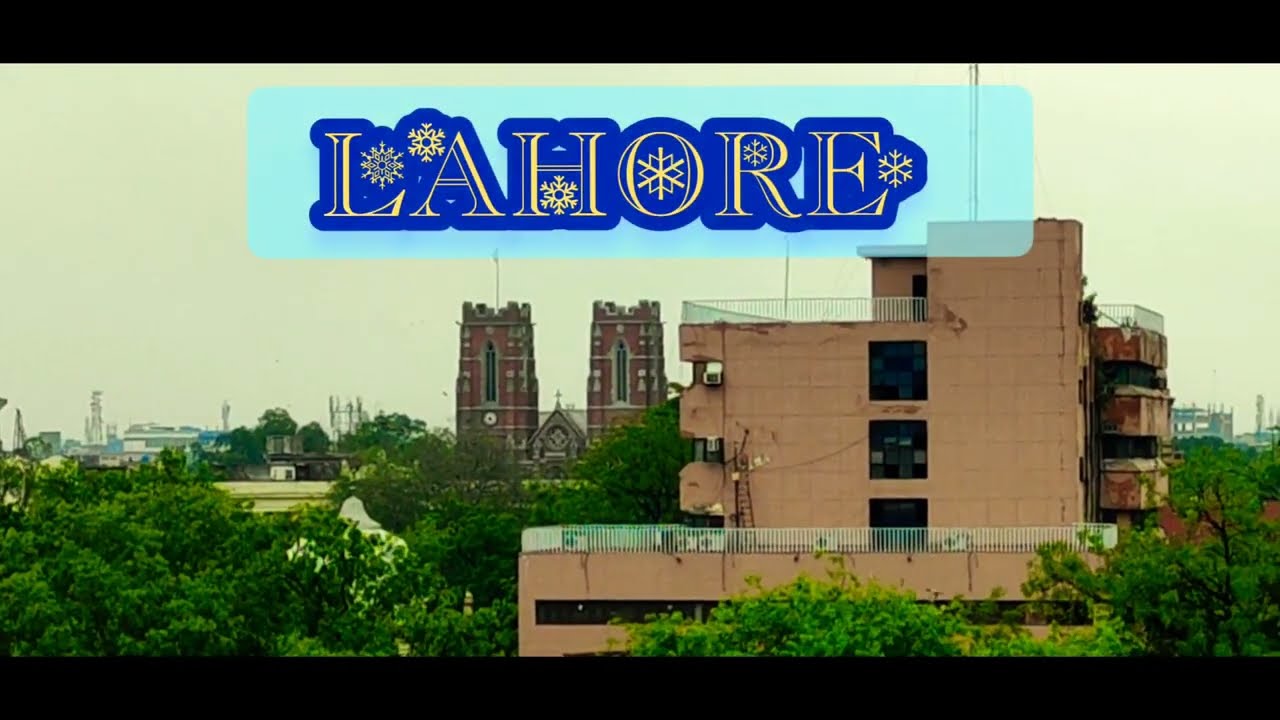 Lahore overview|| BEAUTY OF LAHORE|| PROUD RAJAR