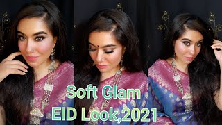 Soft Glam EID LOOK,2021|Eid Look  Series #3 😍|Quick Soft Glam| For Beginners