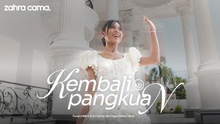 Kembali Ke Pangkuan - Zahra Cama ( Official Music Video )