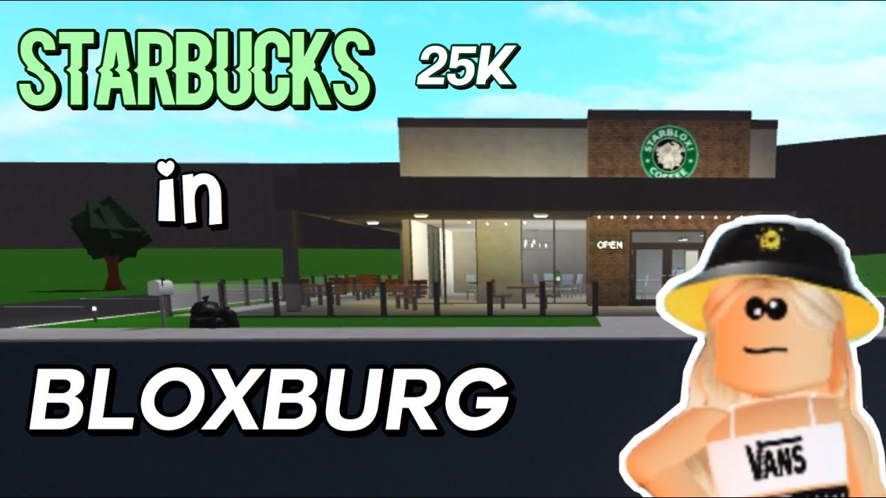 Starbucks in bloxburg 25k tour + speed build YouTube