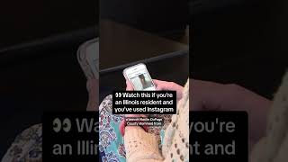 👀 Watch this if you're an Illinois resident and you've used Instagram
