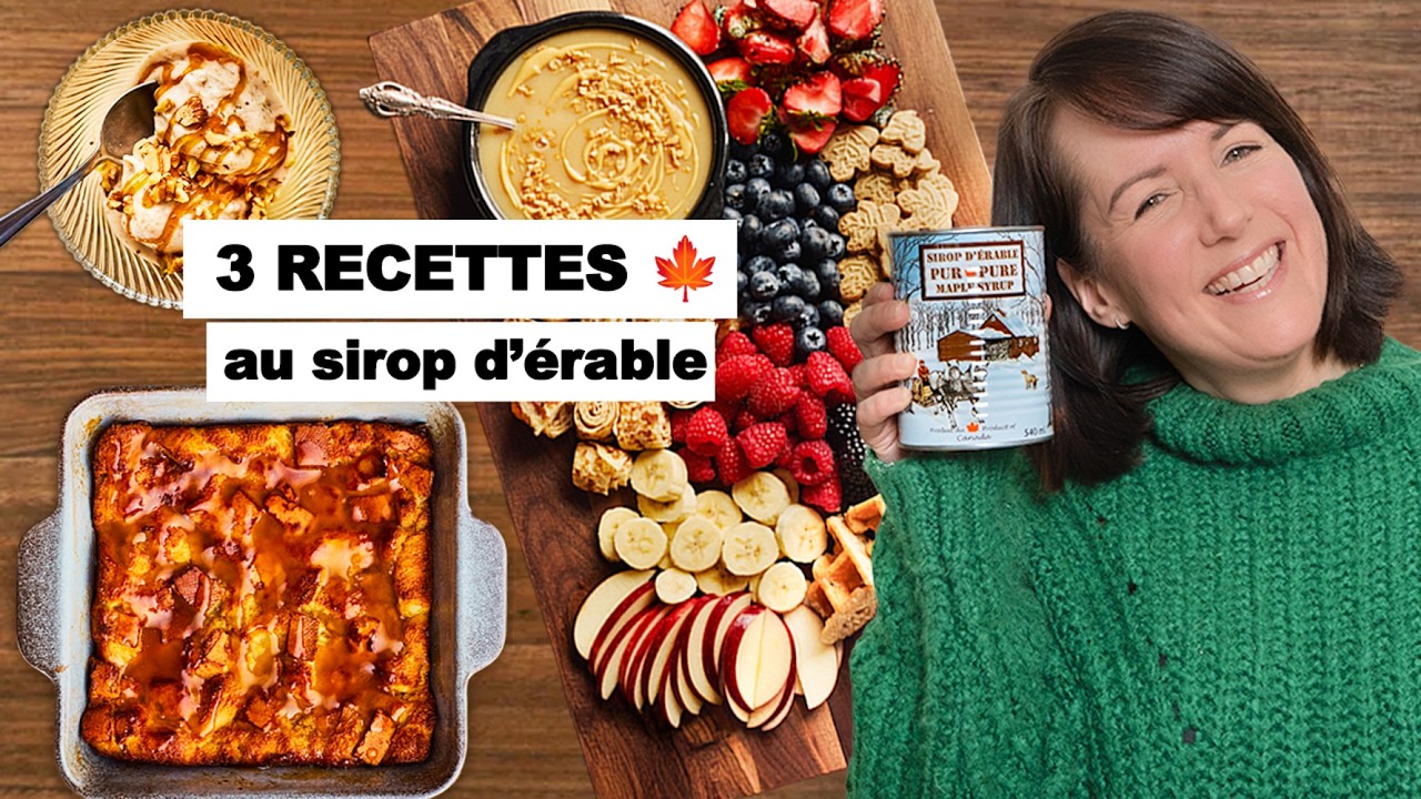 JE CUISINE L’ÉRABLE DE 3 FAÇONS! SPÉCIAL TEMPS DES SUCRES (+CONCOURS!)