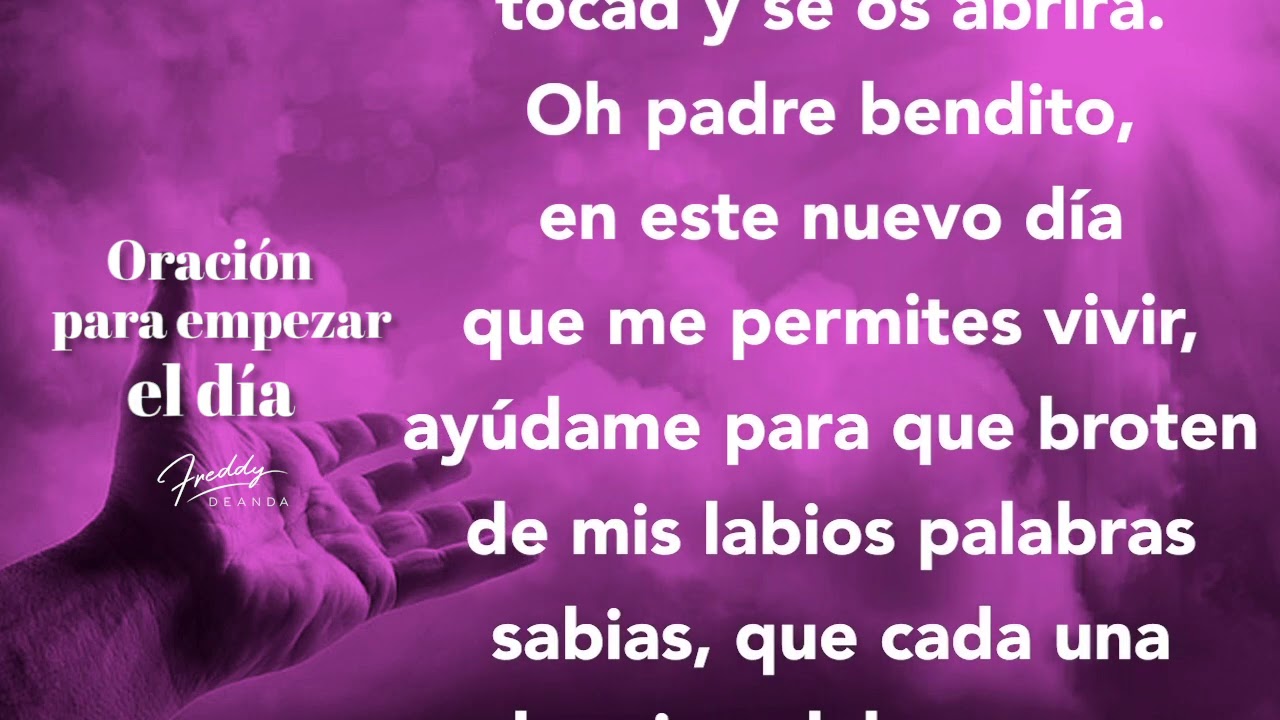 🙏🏼 Oración para empezar el día - Freddy DeAnda - YouTube