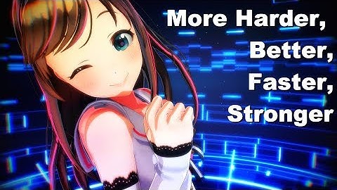 【MMD】バーチャルYouTuber - More Harder, Better, Faster, Stronger【4k】