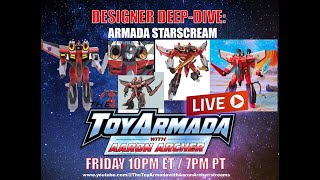 Toy Armada Friday night LIVE: ARMADA STARSCREAM