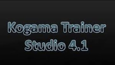 JAK DZIAŁA TRAINER 4.1 (NoBan) - Kogama