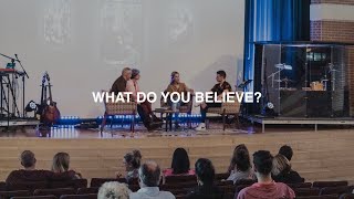 WHAT DO YOU BELIEVE? | JOHNSON FAMILY PANEL