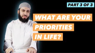 PART 3 OF 3 | WHAT ARE YOUR PRIORITIES | SHEIKH BILAL ASSAD | MOTIVATION | SELF IMPROVEMENT | ISLAM screenshot 5