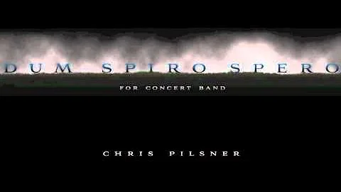 Dum Spiro Spero - Chris Pilsner