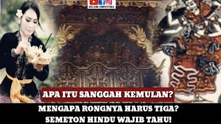 APA ITU SANGGAH KEMULAN? MENGAPA RONG NYA HARUS TIGA? PENGANUT HINDU WAJIB TAU!