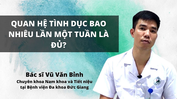 20 tuổi quan hệ bao nhiêu lần 1 tuần năm 2024