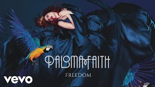 Paloma Faith - Freedom (Official Audio)