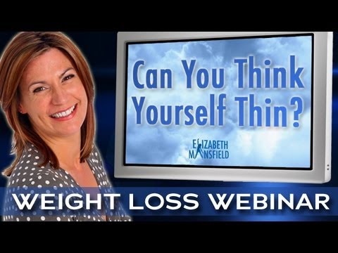 Weight Loss Webinar - Can you think yourself thin?