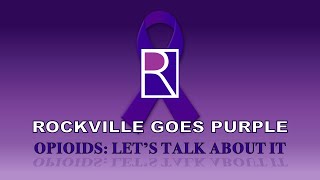Rockville Goes Purple Opioid Awareness Campaign (2021)