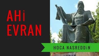 Ahi Evran Hoca Nasreddin