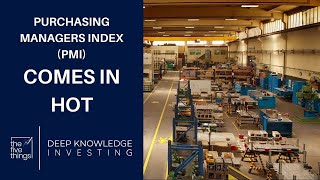 Purchasing Managers Index Comes in Hot - 5 Things to Know - #2 - April 5th, 2024