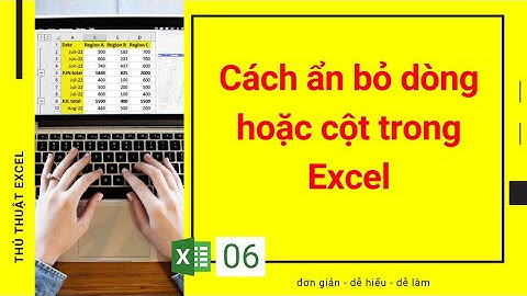 Excel 06 - Ẩn dòng hoặc cột trong Excel