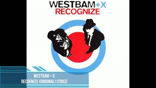 WestBam + X - Recognize (Original) [2003]