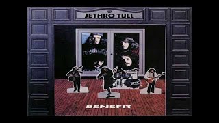 J̲e̲thro T̲ull - B̲e̲nefit (Full Album) 1970