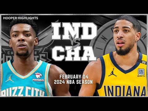 Indiana Pacers vs Charlotte Hornets Full Game Highlights | Feb 4 | 2024 NBA Season
