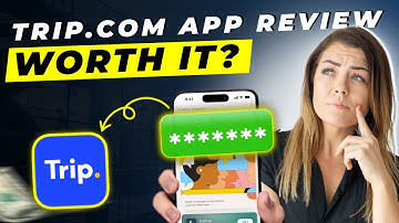 Trip.com App Review 2025 | Pros and Cons – Honest & Unbiased