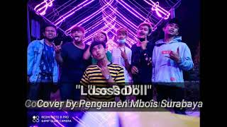 "Loss Doll" Cover by Pengamen Surabaya
