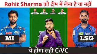 MI vs LSG Dream11 Team | Mumbai Indians vs Lucknow Super Giants Dream11 Team Prediction