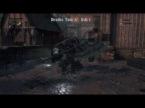 Bloodborne Co-Op Part 3 - Here come the deaths