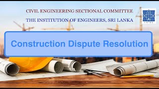 Construction Dispute Resolution - CESC, IESL