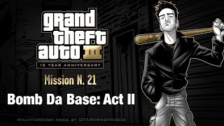 Grand Theft Auto 3 Walkthrough Mobile - Mission#21 - Bomb Da Base: Act II&#39; Easiest Way!