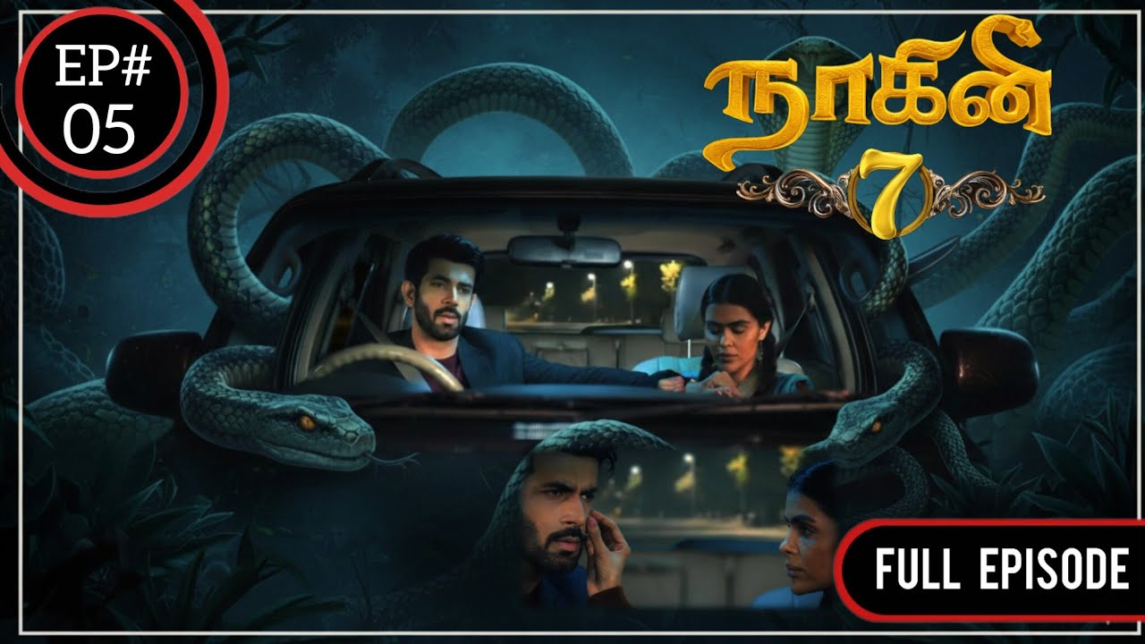 நாகினிய கண்டுபிடிக்க Pramith போடும் அபாயகரமான திட்டம் 😈🔥 | Naagini 7 🐍 |Tamil – Ep 5 📺 | ZN Shows 🚀💥