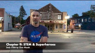 Daily STEM Ch 9: STEM & Superheroes